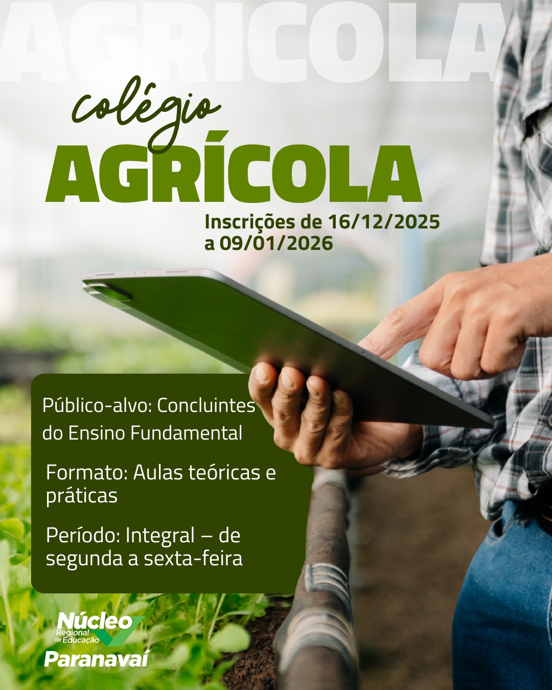 Inscrições abertas para o Colégio Agrícola em Nova Esperança até 9 de janeiro